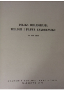 Polska bibliogarafia teologii i prawa kanonicznego za rok 1969
