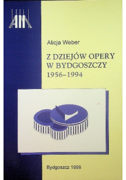 Z dziejów opery w Bydgoszczy 1956 1994