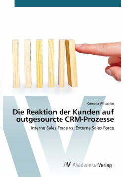 Die Reaktion der Kunden auf outgesourcte CRM-Prozesse