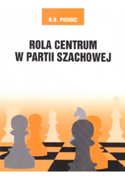 Rola centrum w partii szachowej