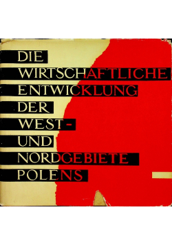 Die wirtschaftliche Entwicklung der West Nordgebiete Polens