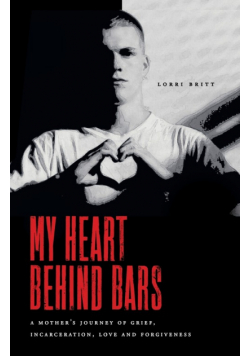 My Heart Behind Bars