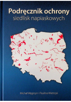 Podręcznik ochrony siedlisk napiaskowych