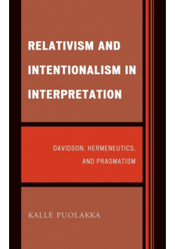 Relativism and Intentionalism in Interpretation