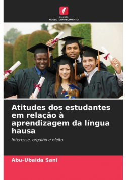 Atitudes dos estudantes em relação à aprendizagem da língua hausa