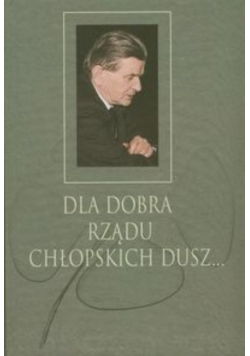 Dla dobra rządu chłopskich dusz