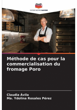 Méthode de cas pour la commercialisation du fromage Poro