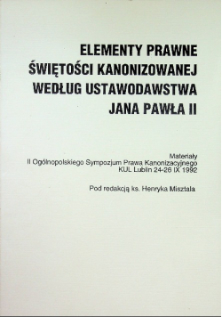 Elementy prawne świętości kanonizowanej według ustawodawstwa Jana Pawła II