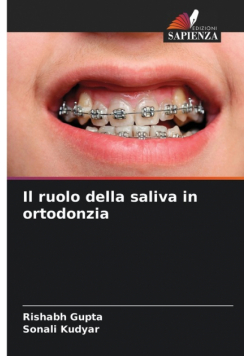 Il ruolo della saliva in ortodonzia