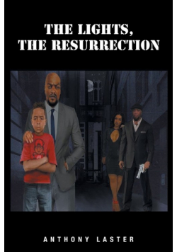 The Lights, The Resurrection