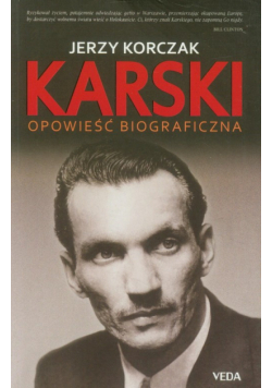 Karski. Opowieść biograficzna