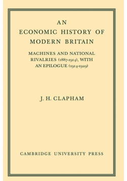 An Economic History of Modern Britain