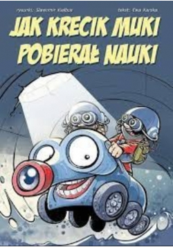 Jak krecik Muki pobierał nauki