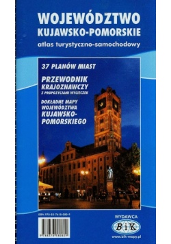Województwo kujawsko-pomorskie atlas turystyczno-samochodowy