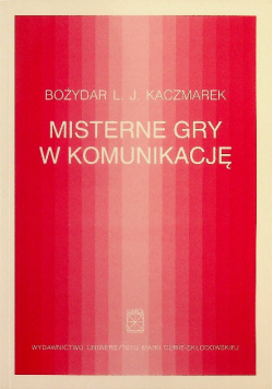 Misterne gry w komunikację