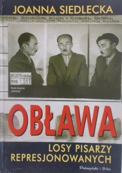 Obława. Losy pisarzy represjonowanych