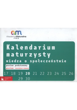 Kalendarium maturzysty Wiedza o społeczeństwie
