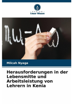 Herausforderungen in der Lebensmitte und Arbeitsleistung von Lehrern in Kenia