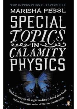 Special Topics in Calamity Physics