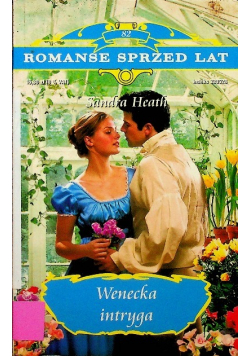 Romanse sprzed lat tom 82 Wenecka intryga