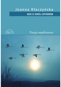 Sen ci swój opowiem