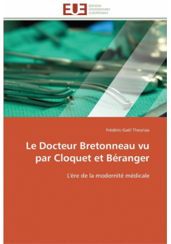 Le Docteur Bretonneau vu par Cloquet et Béranger