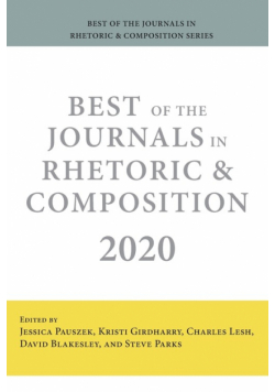 Best of the Journals in Rhetoric and Composition 2020