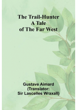 The Trail-Hunter