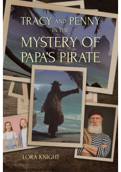 Tracy and Penny in the Mystery of Papa's Pirate