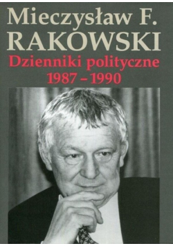 Dzienniki polityczne 1987 - 1990
