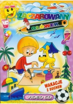 Zaczarowany ołówek Wakacje z duchem