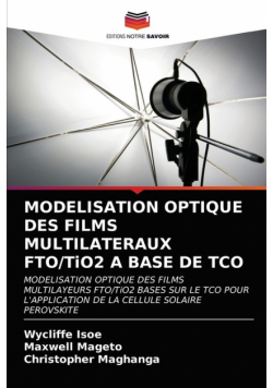 Modelisation Optique Des Films Multilateraux Fto/tio2 A Base De Tco