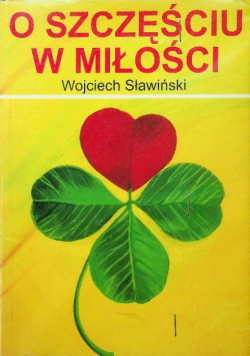 O szczęściu w miłości