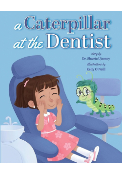 A Caterpillar at the Dentist