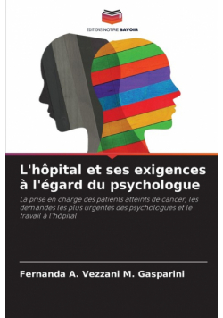 L'hôpital et ses exigences à l'égard du psychologue