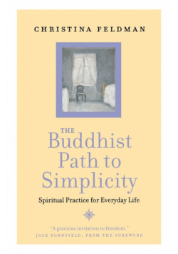 The Buddhist Path to Simplicity
