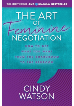 The Art of Feminine Negotiation