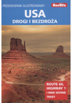 Berlitz Przewodnik ilustrowany USA Drogi i bezdroża