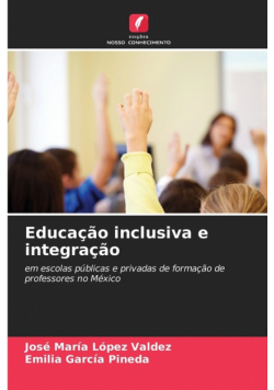 Educação inclusiva e integração