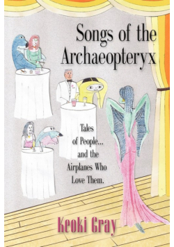 Songs of the Archaeopteryx