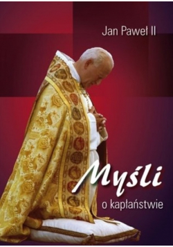 Myśli o kapłaństwie
