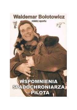 Wspomnienia spadochroniarza- pilota