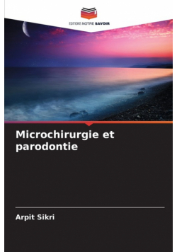 Microchirurgie et parodontie
