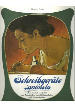 Schreibgerate sammeln: vom Faustkeil zum Gr