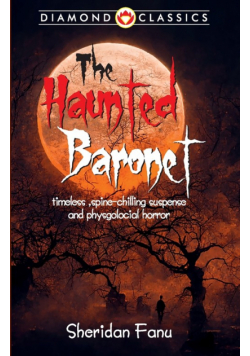 The Haunted Baronet