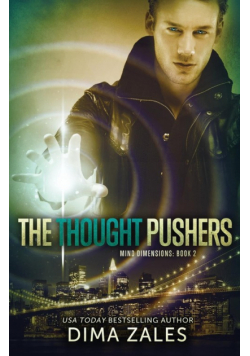 The Thought Pushers (Mind Dimensions Book 2)