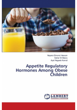 Appetite Regulatory Hormones Among Obese Children
