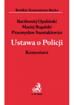 Ustawa o Policji. Komentarz