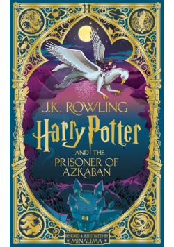 Harry Potter and the Prisoner of Azkaban: MinaLima Edition