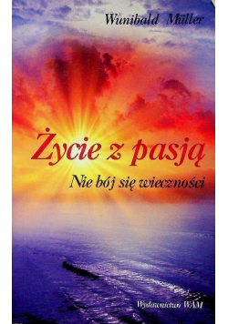 Życie z pasją